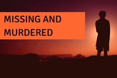 MISSING AND MURDERED: Facts image